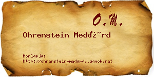 Ohrenstein Medárd névjegykártya